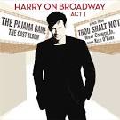 Harry Connick, Jr. - Harry on Broadway, Act 1