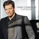 Harry Connick, Jr. - Your Songs