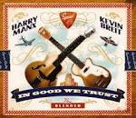 Harry Manx - In Good We Trust