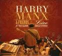Harry Manx - Live at the Glenn Gould Studio