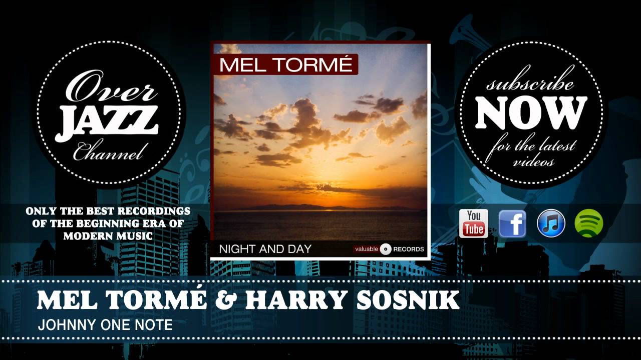 Harry Sosnik, Hary Sosnik Orchestra and Mel Tormé - Johnny One Note