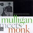 Harry Tobias - Mulligan Meets Monk