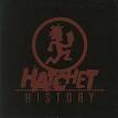 Hatchet History - Hatchet History: Ten Years of Terror