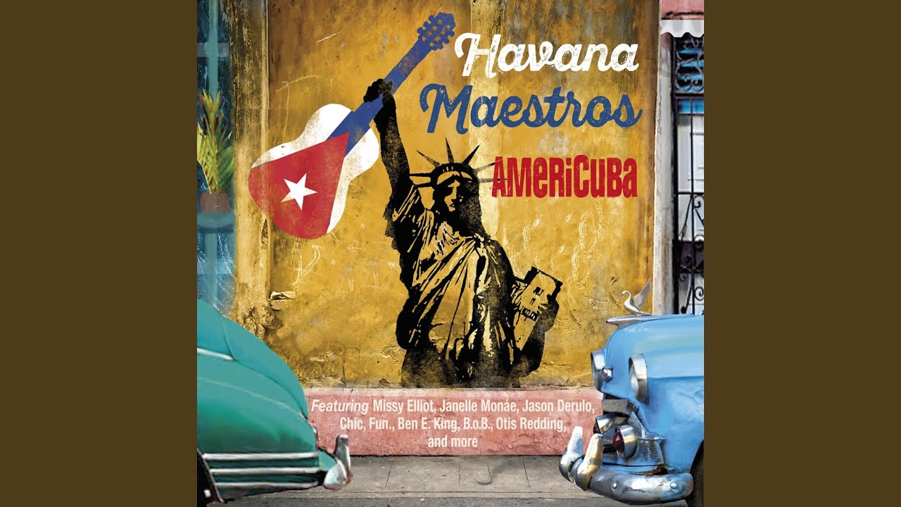 Havana Maestros - We Are Young