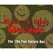 Labelle - Have a Nice Decade: The 70s Pop Culture Box