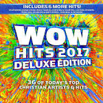Rend Collective Experiment - Wow Hits 2017 [Deluxe Edition]
