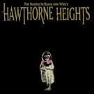 Hawthorne Heights - The Silence in Black and White [CD/DVD]