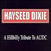 Hayseed Dixie - A Hillbilly Tribute to AC/DC [Bonus Track]