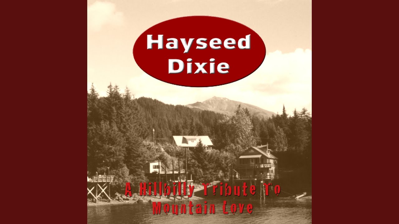 Hayseed Dixie - Big Bottom