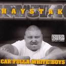 Car Fulla White Boys [Street Flavor]