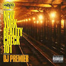 DJ Premier - NY Reality Check 101