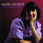 Hazel Dickens - Mama's Hand