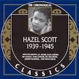 Hazel Scott - 1939-1945