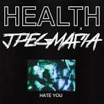 HEALTH - HATE YOU