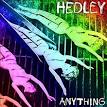 Hedley - Anything