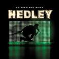 Hedley - Go with the Show