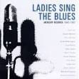 Buck Clayton's Orchestra - Ladies Sing the Blues 1945-1957