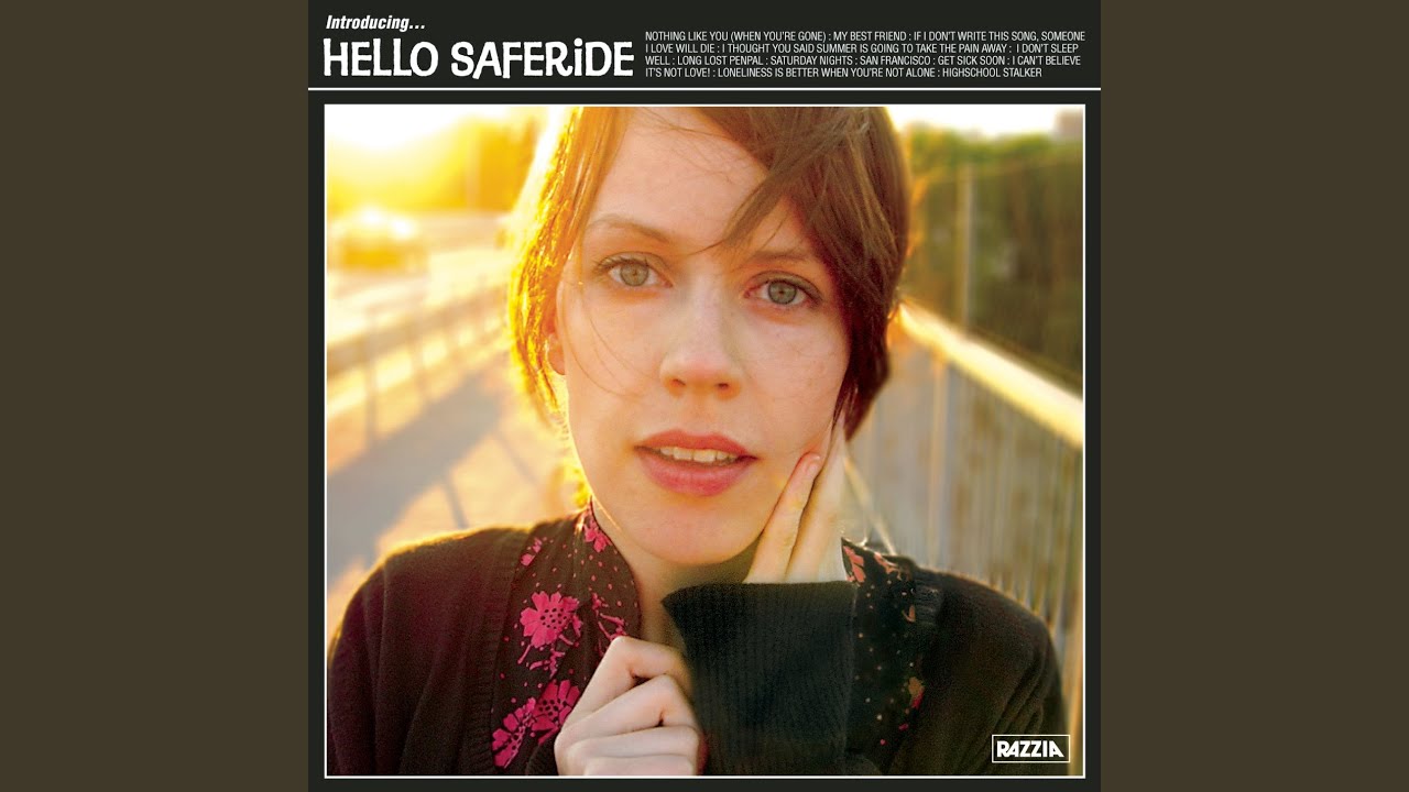 Hello Saferide - Nothing Like You (When You're Gone)