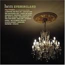 Hem - Eveningland