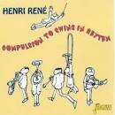 Henri René - Compulsion to Swing in Rhythm