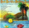 Wavy Gravy - Out on the Rolling Sea
