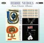 Herbie Nichols - Four Classic Albums