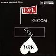 Herbie Nichols - Love, Gloom, Cash, Love