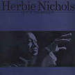Herbie Nichols - Out of the Shadow