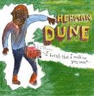 Herman Düne - I Wish That I Could See You Soon
