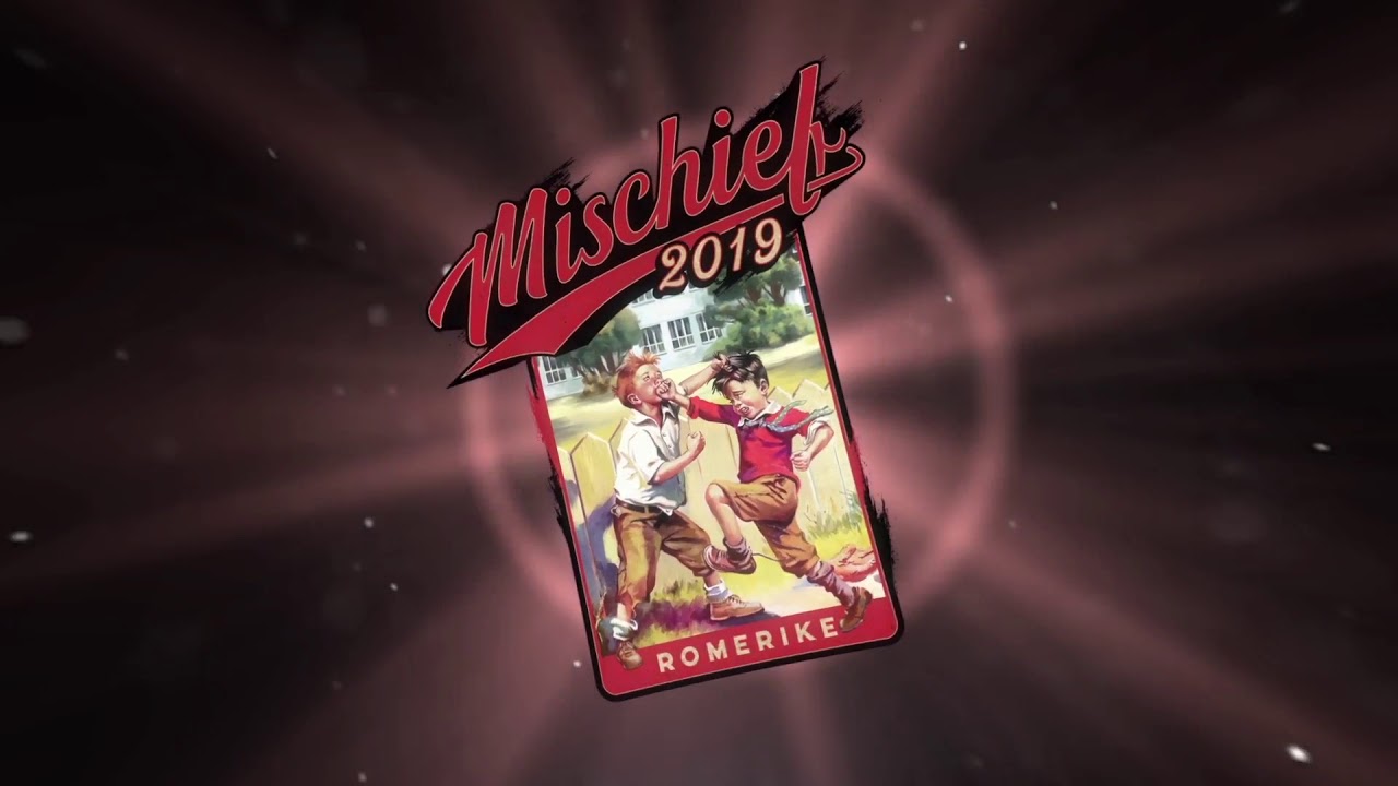 Mischief 2019 - Mischief 2019