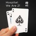 High Contrast - Hospital: We Are 21
