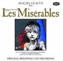 Highlights from Les Misérables [Original Broadway Cast Recording]