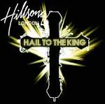 Hillsong London - Hail to the King