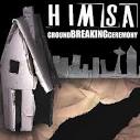 Himsa - Ground Breaking Ceremony