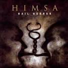 Himsa - Hail Horror