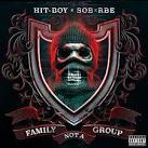 SOB X RBE - Family Not a Group