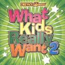 Drew's Famous - Drew's Famous What Kids Really Want, Vol. 2