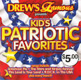 Drew's Famous - Kids Patriotic Favorites