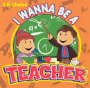 DJ's Choice: I Wanna Be a Teacher