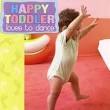 Hit Crew - Happy Toddler Loves to Dance