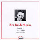 Bix Beiderbecke - 1929-1930, Vol. 8