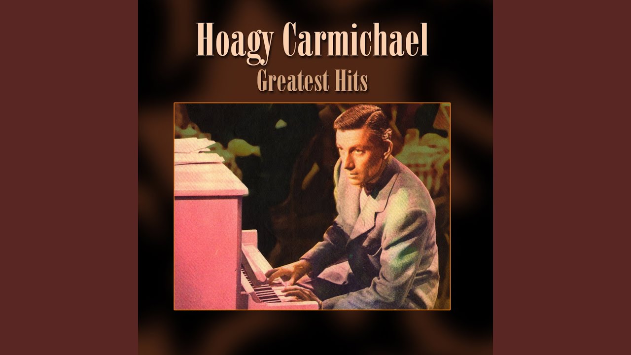 Hoagy Carmichael and Hoagy Carmichael & His Orchestra - Am I Blue?