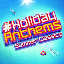 Example - #HolidayAnthems: Summer Classics