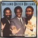 Holland-Dozier-Holland - The Picture Never Changes