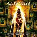 Holy Moses - 30th Anniversary: In the Power of Now [Rerecorded]