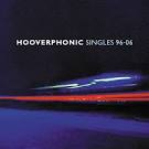 Hooverphonic - Singles 96-06 [Bonus DVD]