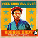 Horace Andy - Feel Good All Over: Anthology 1970-1976