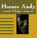 Horace Andy - Legends of Reggae, Vol. 6