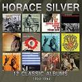 Horace Silver - 12 Classic Albums: 1953-1962