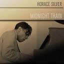 Horace Silver - Midnight Train